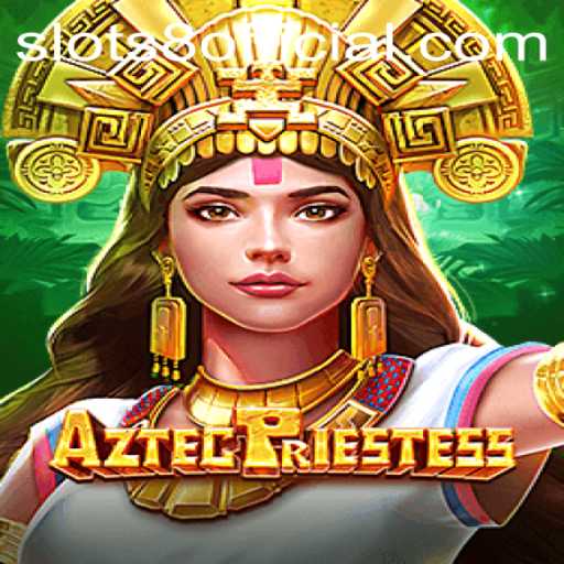 Discover the Mystical World of AztecPriestess with SLOTS8