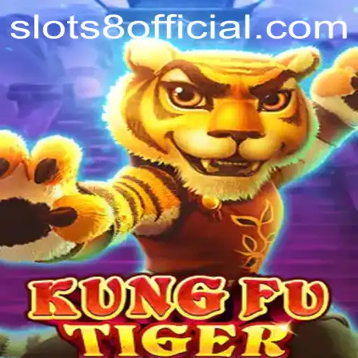 Unleashing the Thrill of KungFuTiger with SLOTS8: A Comprehensive Guide