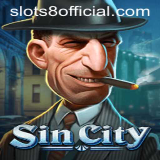 Discovering SinCity: The Exciting World of SLOTS8